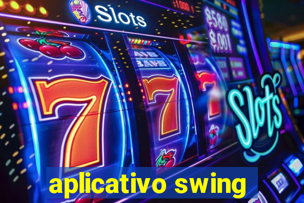 aplicativo swing