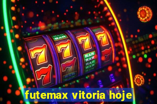 futemax vitoria hoje