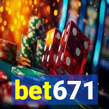 bet671