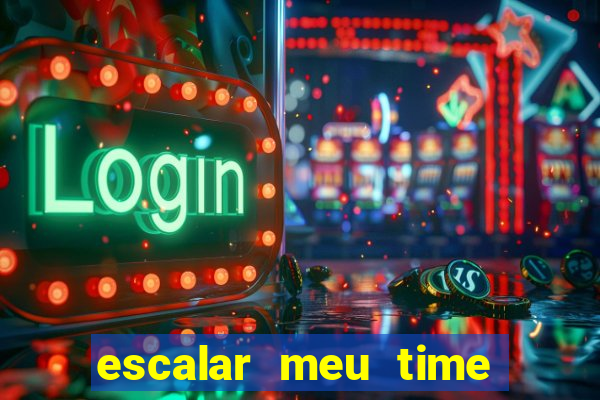 escalar meu time de futebol