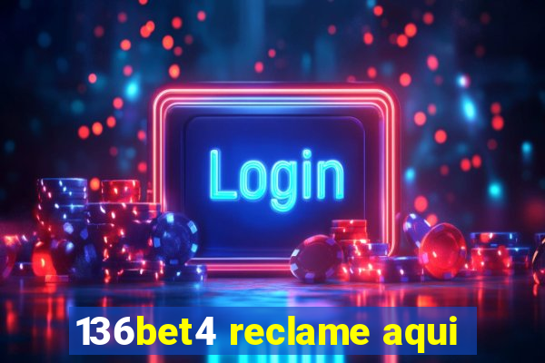 136bet4 reclame aqui