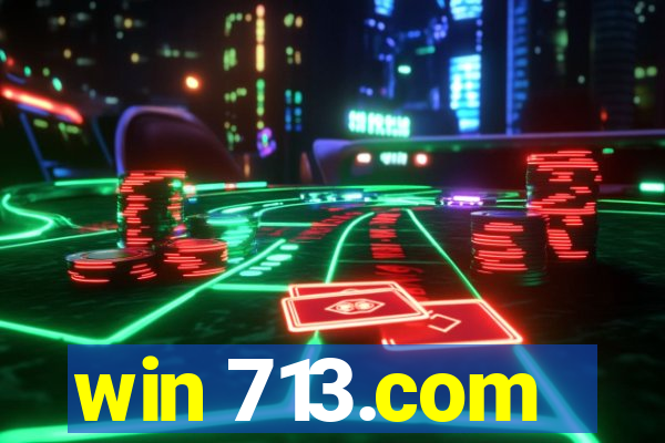 win 713.com