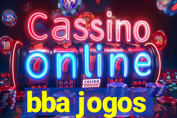 bba jogos