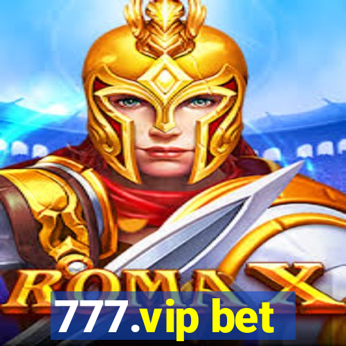 777.vip bet