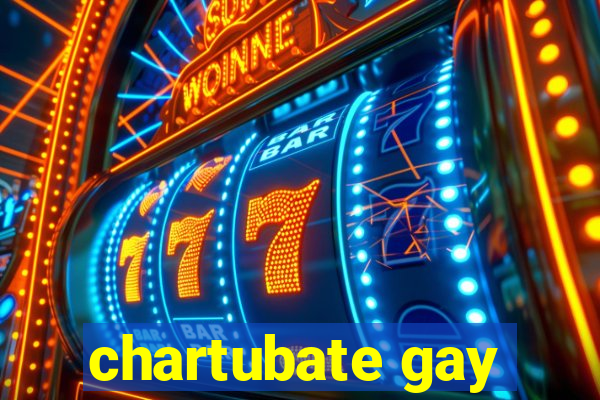 chartubate gay