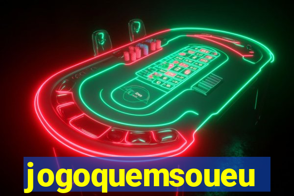 jogoquemsoueu