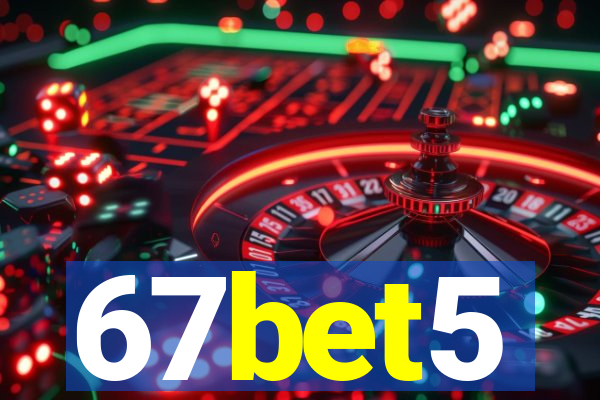 67bet5