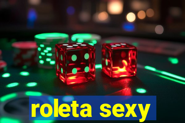 roleta sexy