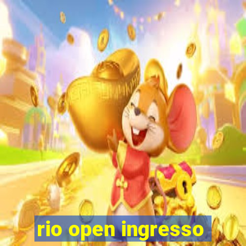 rio open ingresso