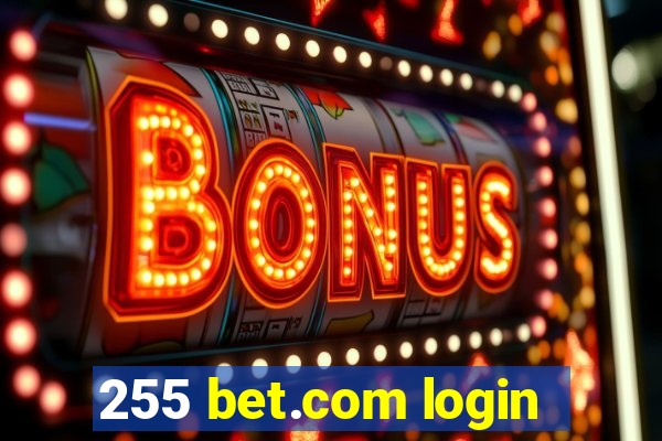 255 bet.com login