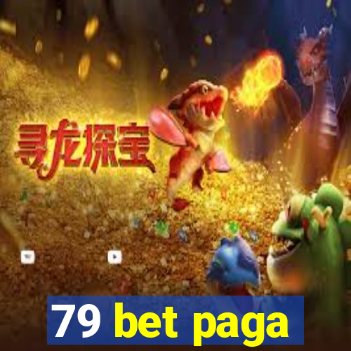 79 bet paga