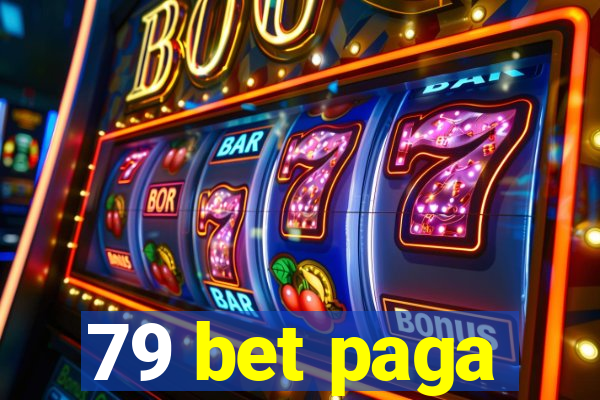 79 bet paga