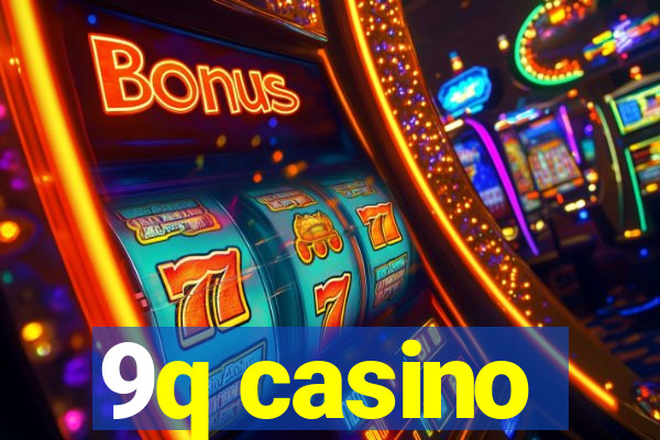 9q casino