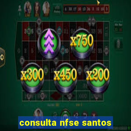 consulta nfse santos