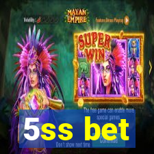 5ss bet