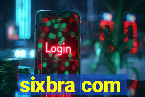 sixbra com