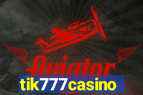 tik777casino