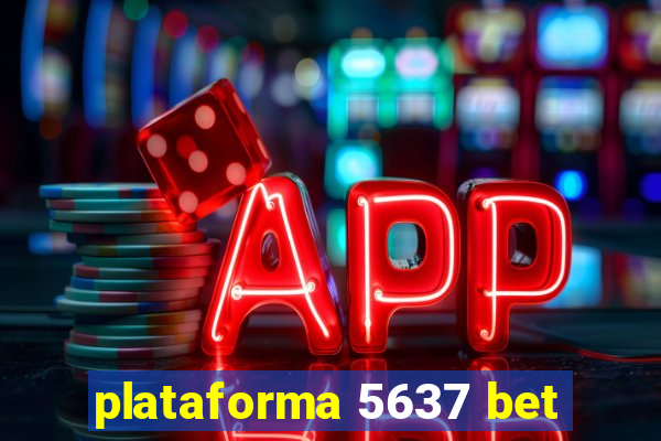 plataforma 5637 bet