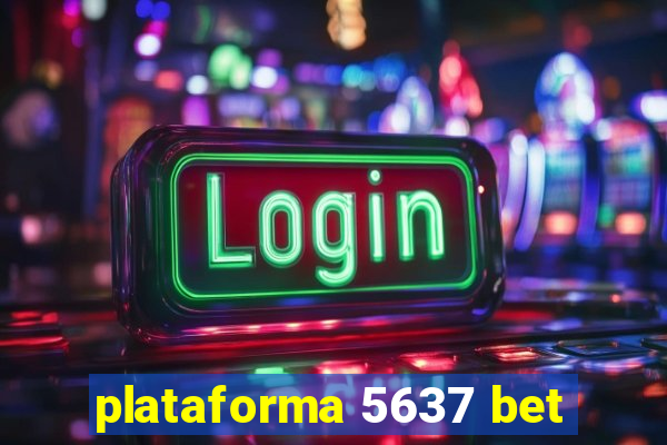 plataforma 5637 bet