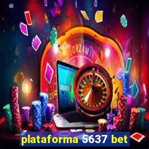 plataforma 5637 bet