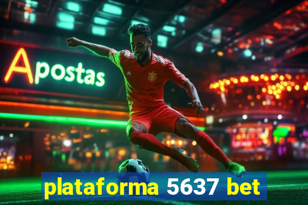 plataforma 5637 bet