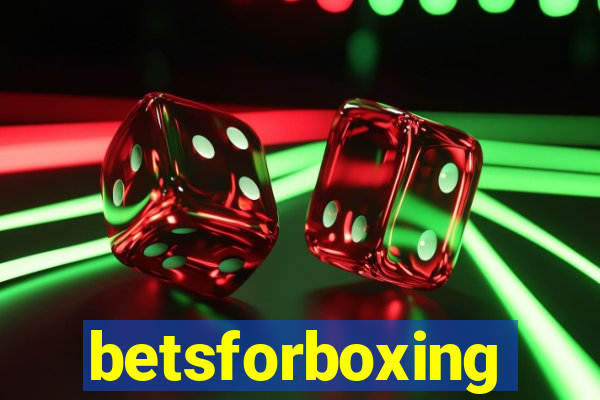 betsforboxing