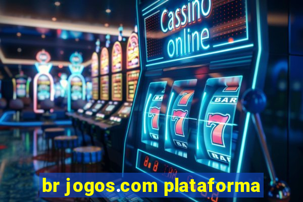 br jogos.com plataforma