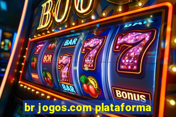 br jogos.com plataforma