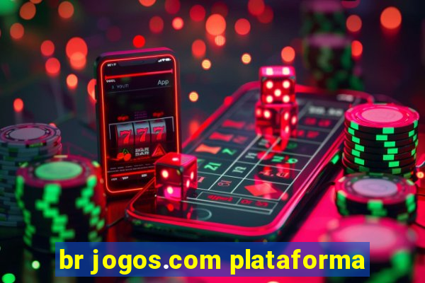 br jogos.com plataforma