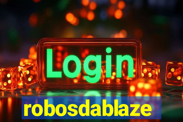 robosdablaze