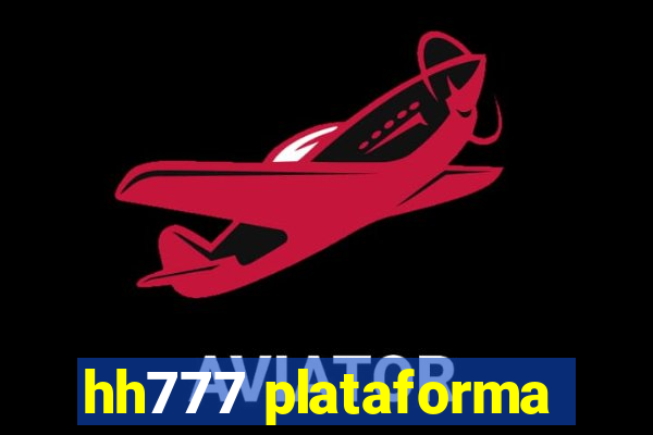 hh777 plataforma