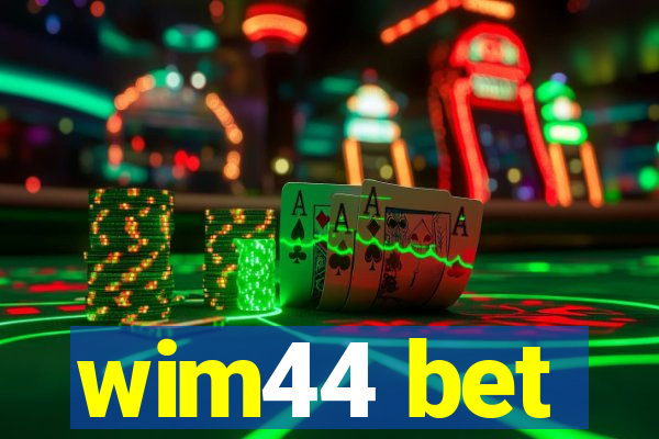 wim44 bet