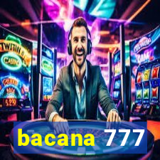 bacana 777