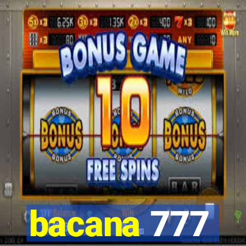 bacana 777