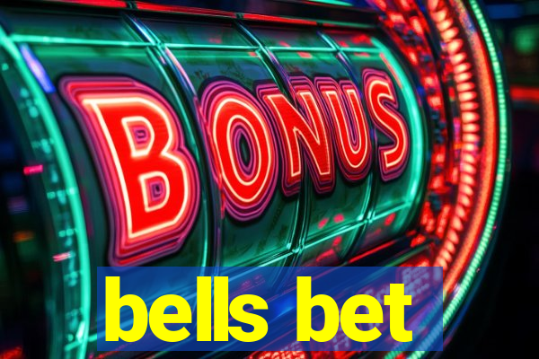 bells bet