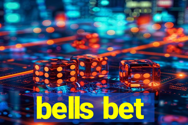 bells bet