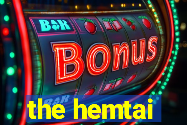 the hemtai