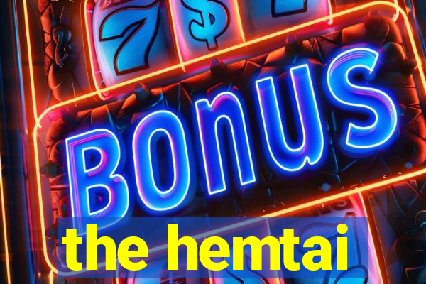 the hemtai