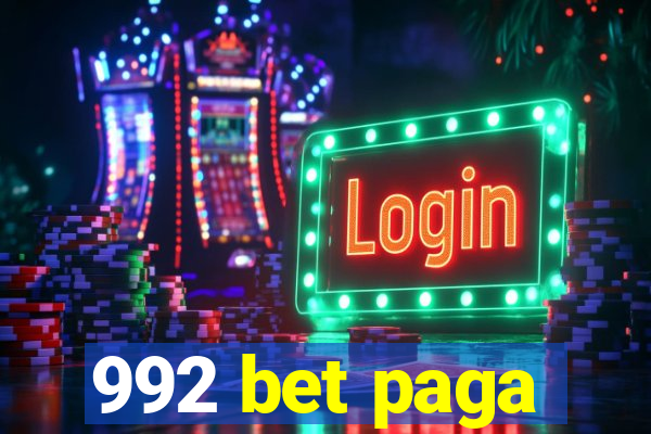 992 bet paga