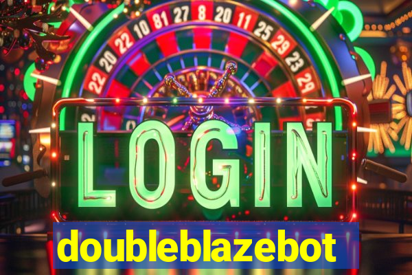 doubleblazebot