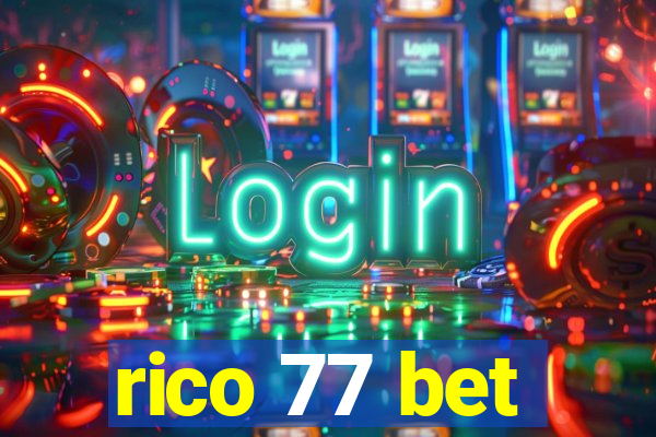 rico 77 bet