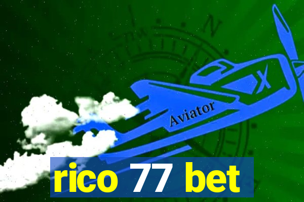 rico 77 bet