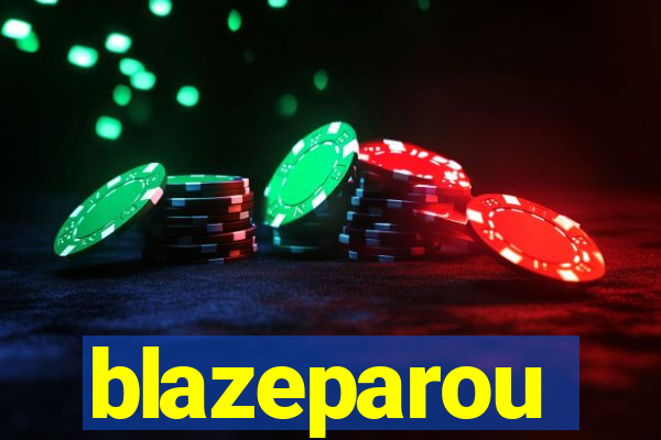 blazeparou