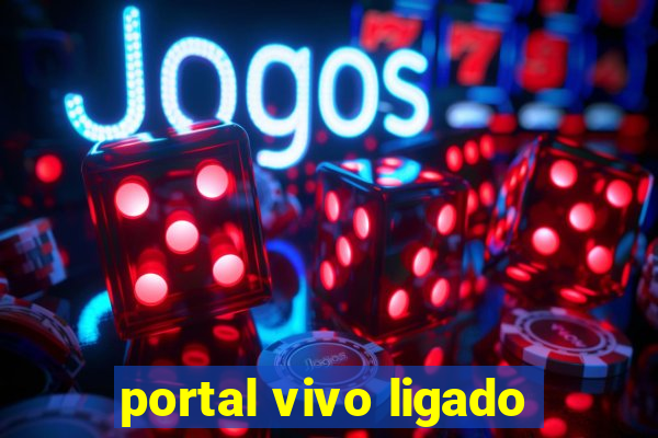 portal vivo ligado