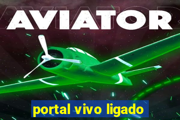 portal vivo ligado