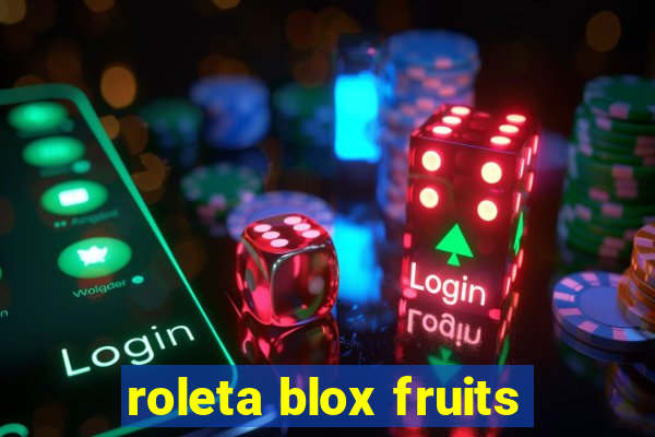 roleta blox fruits