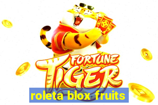 roleta blox fruits