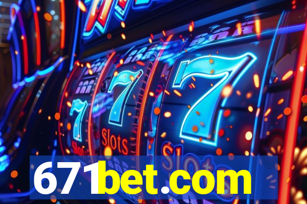 671bet.com