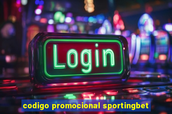 codigo promocional sportingbet