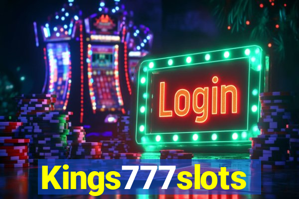 Kings777slots